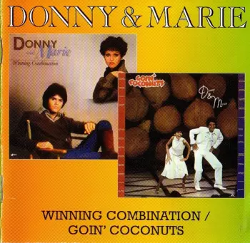 Donny & Marie Osmond: Winning Combination / Goin' Coconuts
