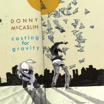 Donny McCaslin: Casting For Gravity