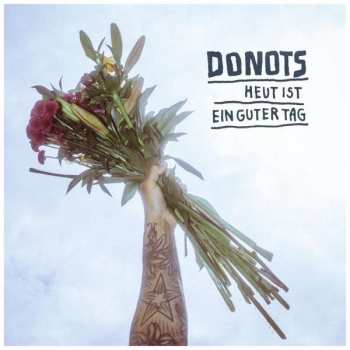Album Donots: Heut ist ein guter Tag