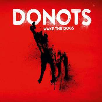 Album Donots: Wake The Dogs