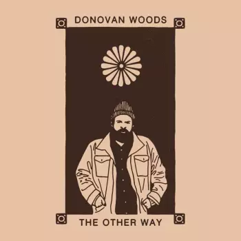 Donovan Woods: The Other Way