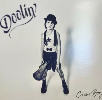 Doolin': Circus Boy - Clear [Clear Vinyl] (Ofgv)