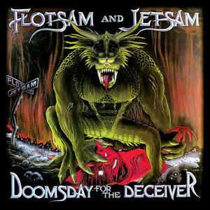 Album Flotsam And Jetsam: Doomsday For The Deceiver