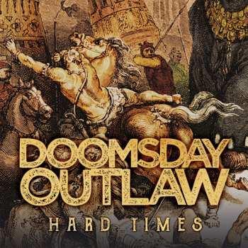 2LP Doomsday Outlaw: Hard Times 15384