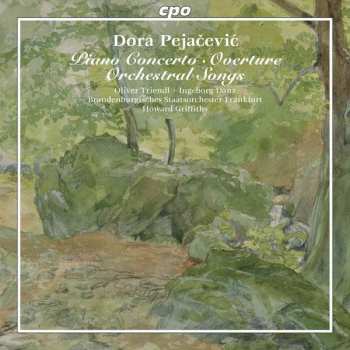 Album Dora Pejačević: Piano Concerto -  Overture - Orchestral Songs