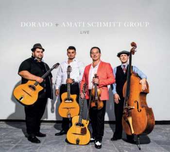 Album Dorado Schmitt: Live