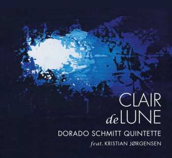 Album Dorado Schmitt Quintette: Clair de Lune