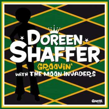 CD Doreen Shaffer: Groovin' With The Moon Invaders DIGI 493126