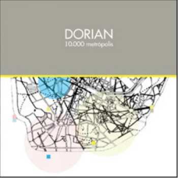 Album Dorian: 10.000 Metrópolis