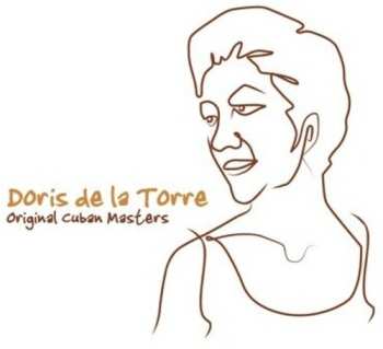 Album Doris De La Torre: Original Cuban Masters