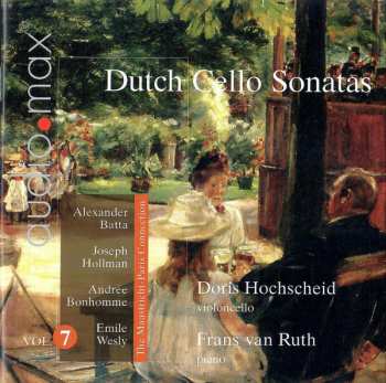 Doris Hochscheid: Dutch Cello Sonatas Vol. 7