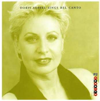Album Doris Soffel: Doris Soffel Sings Bel Canto
