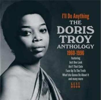 Album Doris Troy: I'll Do Anything - The Doris Troy Anthology 1960-1996