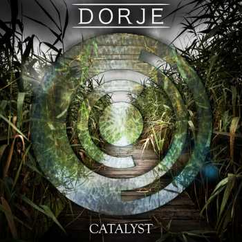 Album Dorje: Catalyst