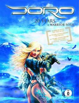 Doro: 20 Years A Warrior Soul