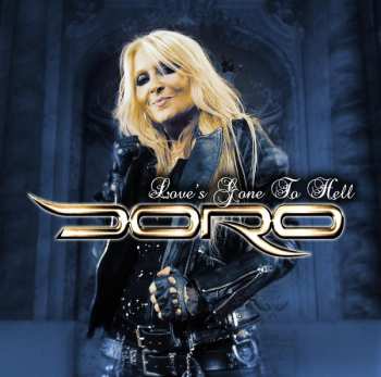 Album Doro: Love's Gone To Hell