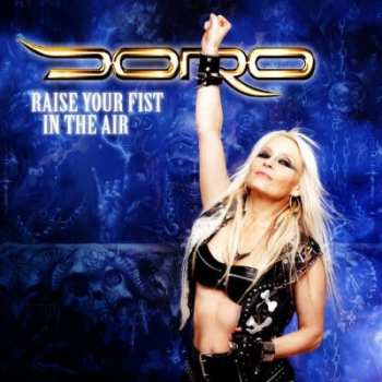 Album Doro: Raise Your Fist In The Air