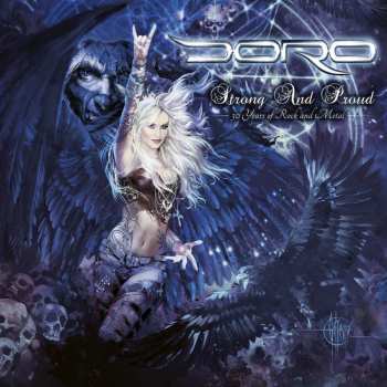 Doro: Strong And Proud (30 Years Of Rock And Metal - Live)