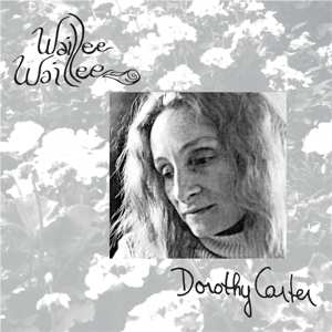 CD Dorothy Carter: Waillee Waillee 507798