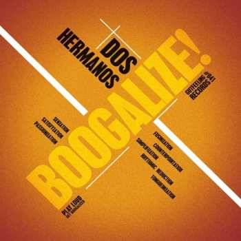 LP Dos Hermanos: Boogalize! 409504