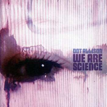 Album Dot Allison: We Are Science