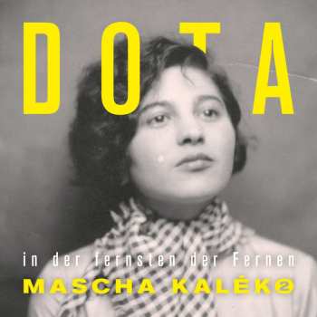 CD DOTA: In Der Fernsten Der Fernen - Mascha Kaléko 2 463859