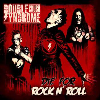 2CD/Merch Double Crush Syndrome: Die For Rock N' Roll LTD | DIGI 9689