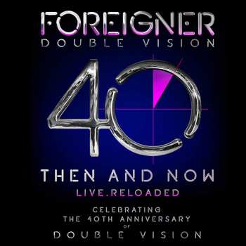 2LP/Blu-ray Foreigner: Double Vision: Then And Now Live.Reloaded LTD 10230