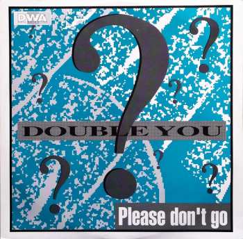 Album Double You: Please Don't Go