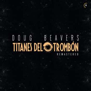 Album Doug Beavers: Titanes Del Tronbon