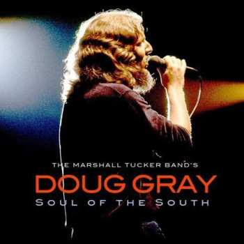 Album Doug Gray: Soul Of The South