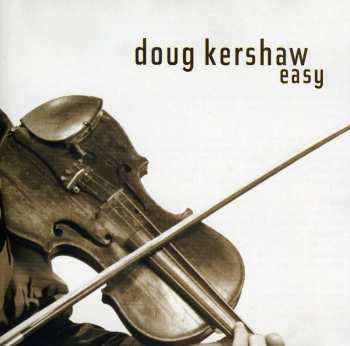 Album Doug Kershaw: Easy