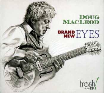 Album Doug MacLeod: Brand New Eyes