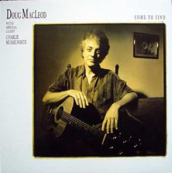 Album Doug MacLeod: Come To Find