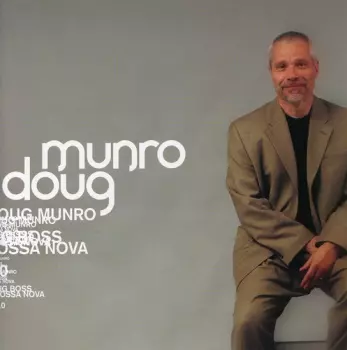 Doug Munro: Big Boss Bossa Nova 2.0