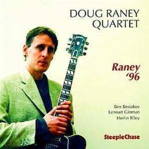 CD Doug Raney Quartet: Raney ’96 422716