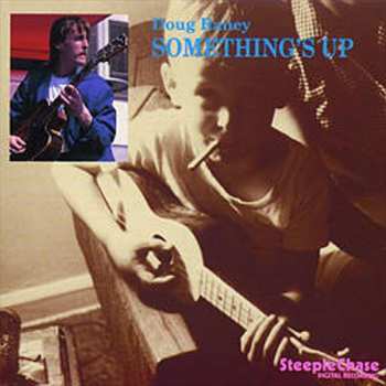 Album Doug Raney Quartet: Something's Up