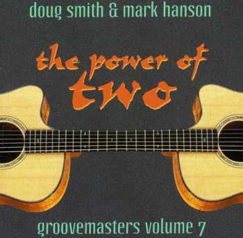Album Mark Hanson: The Power Of Two