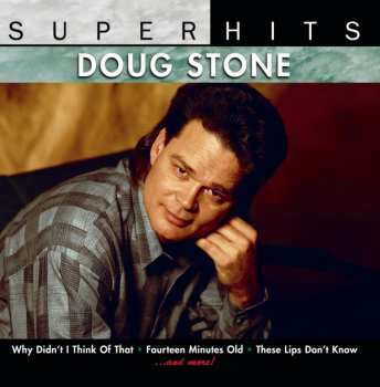 Album Doug Stone: Super Hits