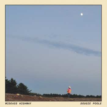 Album Dougie Poole: Wideass Highway