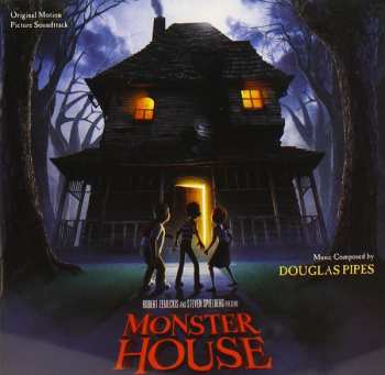 Album Douglas Pipes: Monster House (Original Motion Picture Soundtrack)