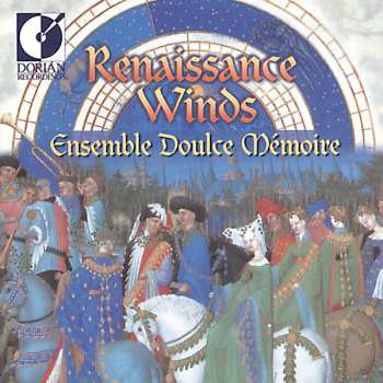Doulce Mémoire: Renaissance Winds