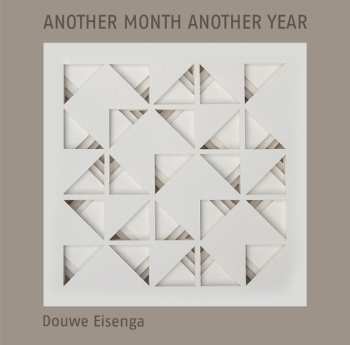 Album Douwe Eisenga: Another Month, Another Year