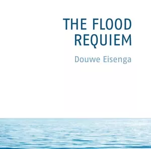 Douwe Eisenga: The Flood, Requiem