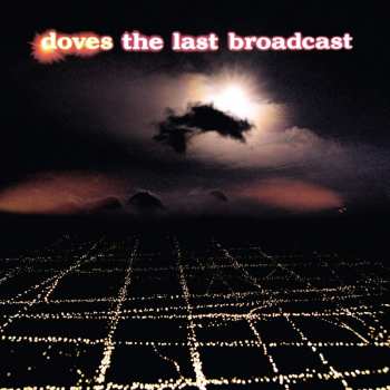 Album Doves: The Last Broadcast