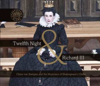 Album Dowland / Greebe / Weelkes / Askew / Humphreys: Twelfth Night & Richard Iii