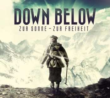 Album Down Below: Zur Sonne, Zur Freiheit - Limited 2cd