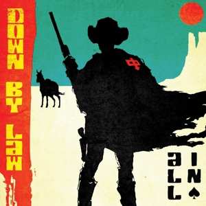 Album Down By Law: All In