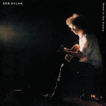 Bob Dylan: Down In The Groove