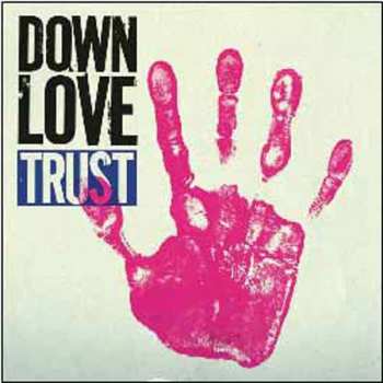 Album Down Love: Trust